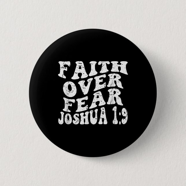 Retro Groovy Faith Joshua 1 9 Glaube über Angst Ch Button (Vorderseite)