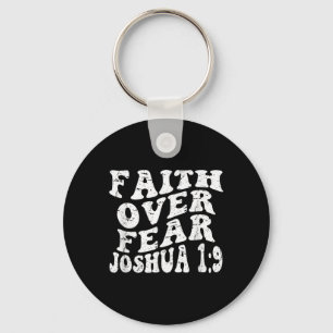Retro Groovy Faith Joshua 1 9 Glaube über Angst Ch Schlüsselanhänger