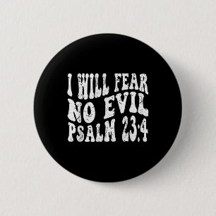 Retro Groovy Faith Psalm 23 4 Ich fürchte, kein Üb Button