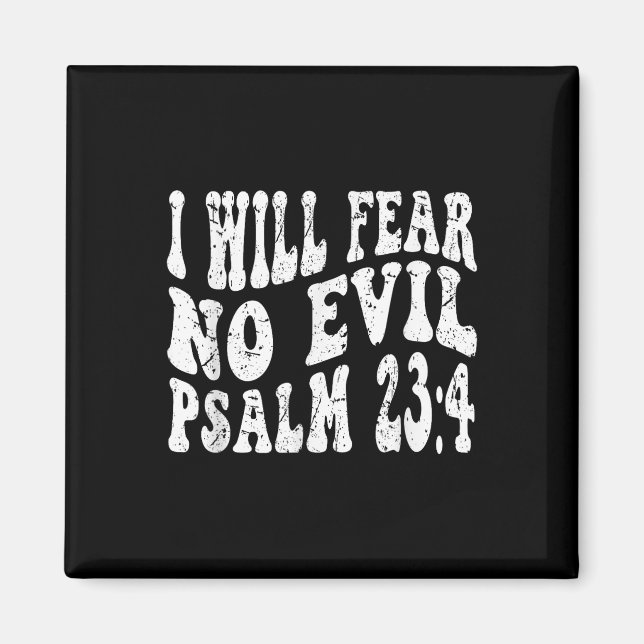 Retro Groovy Faith Psalm 23 4 Ich fürchte, kein Üb Magnet (Vorne)