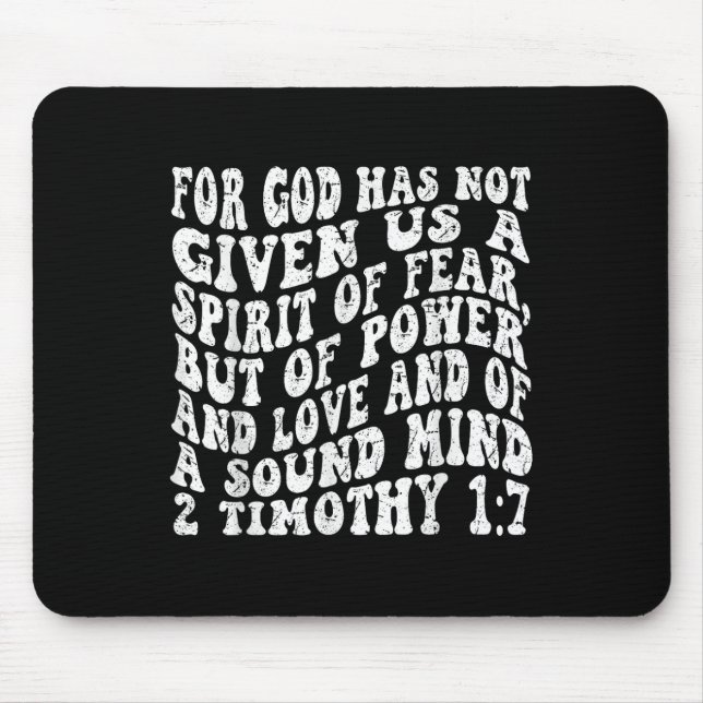 Retro Groovy Glaube 2 Timothy 1 7 Denn Gott hat ni Mousepad (Vorne)
