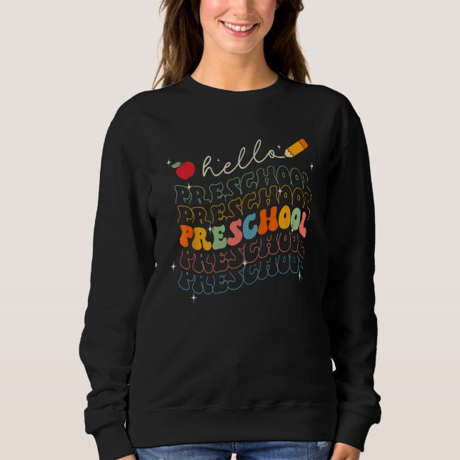 Retro Groovy Hello Preschool Teacher Pupil Back To Sweatshirt (Vorderseite)