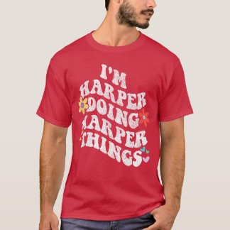 Retro Groovy Ich bin Harper und mache Harper-Dinge T-Shirt