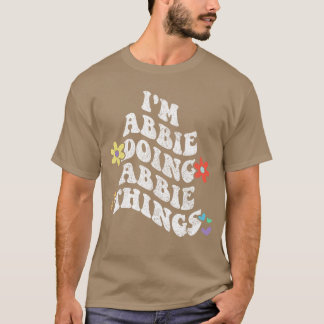 Retro Groovy Im ABBIE Beim Machen von ABBIE-Dingen T-Shirt