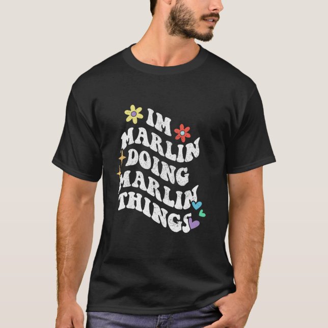 Retro Groovy Im Marlin Doing Marlin Things Funny m T-Shirt (Vorderseite)