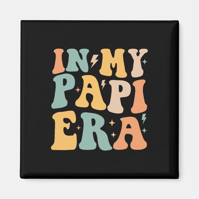 Retro Groovy in My Papi Ära Vater &# s Day Magnet (Vorne)