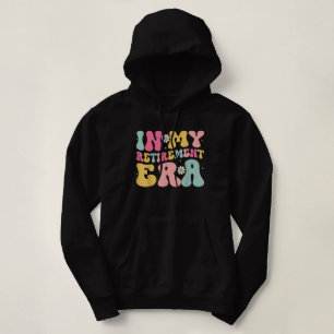 Retro Groovy in My Retirement Ära , Remüde 2025 Hoodie