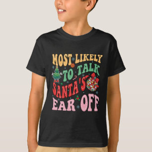 Retro Groovy ist am ehesten geeignet, Santa's Ohr  T-Shirt