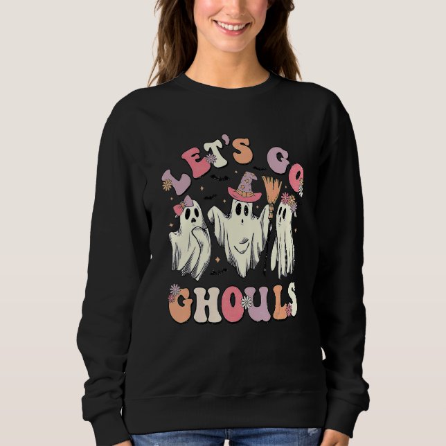 Retro Groovy Lass uns gehen Ghule Halloween-Geist- Sweatshirt (Vorderseite)