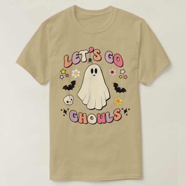 Retro Groovy Let's Go Ghouls Boo Ghost Niedlich Ha T-Shirt (Design vorne)