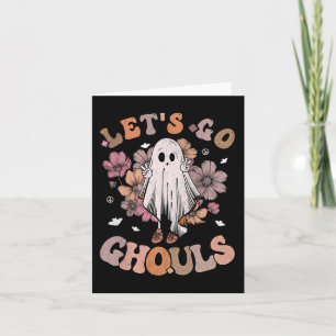 Retro Groovy Let's Go Ghouls Ghost 70er Hippie Hal Karte