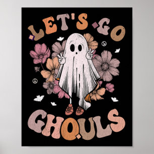 Retro Groovy Let's Go Ghouls Ghost 70er Hippie Hal Poster