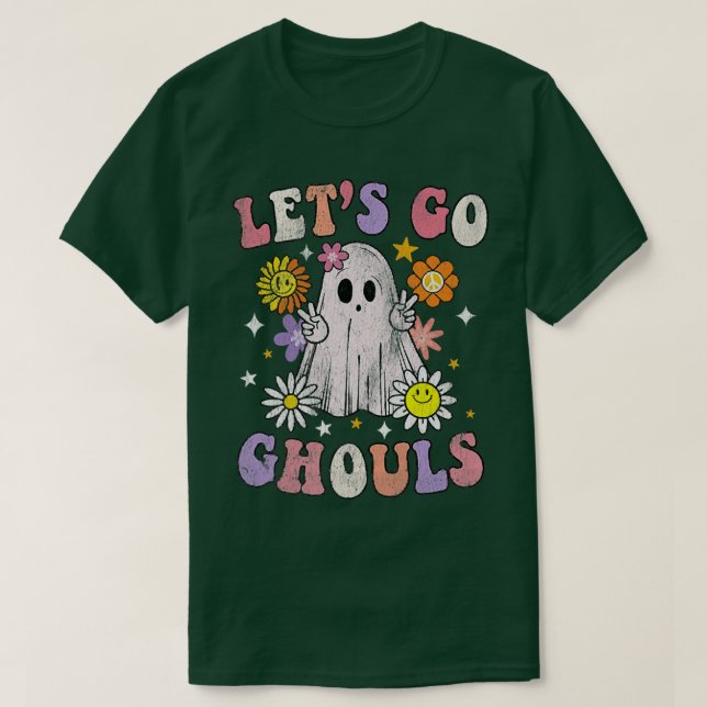 Retro Groovy Let's Go Ghouls Ghost 70er Hippie Hal T-Shirt (Design vorne)