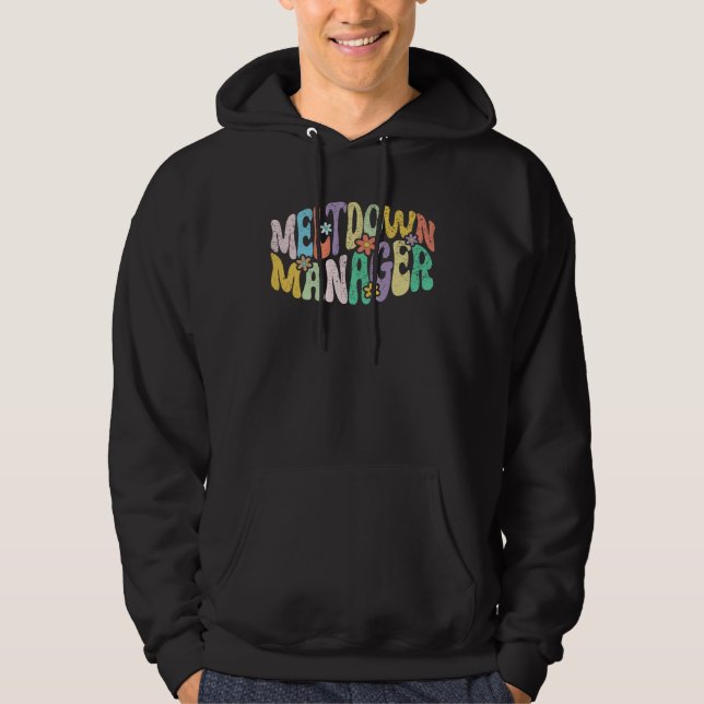 Retro Groovy Meltdown Manager Daycare Provider Mot Hoodie (Vorderseite)