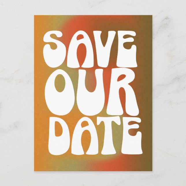 Retro Groovy Orange Trendy Gradient Save the Date Postkarte (Vorderseite)