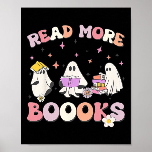 Retro Groovy Read More Books Ghost Boo ghoul lusti Poster (Vorne)