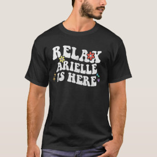 Retro Groovy Relax Arielle ist hier Lustige Mutter T-Shirt