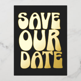Retro Groovy Save the Date Black Gold Folie Einladungspostkarte