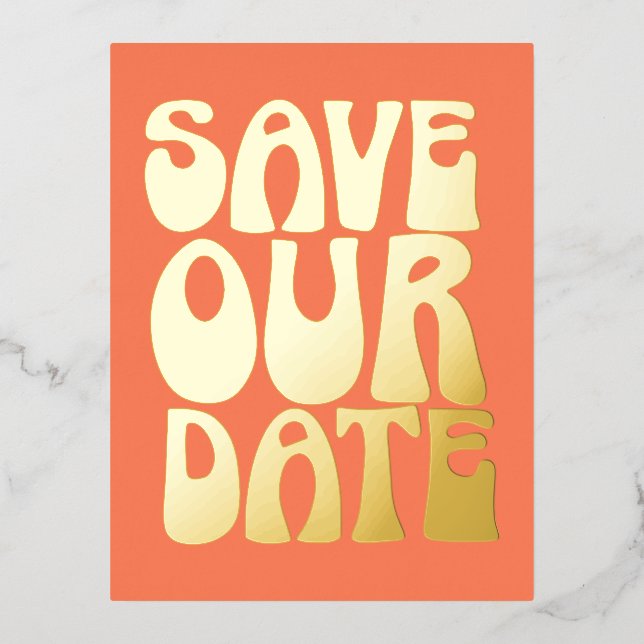Retro Groovy Save the Date Orange Gold Folie Einladungspostkarte (Vorderseite)
