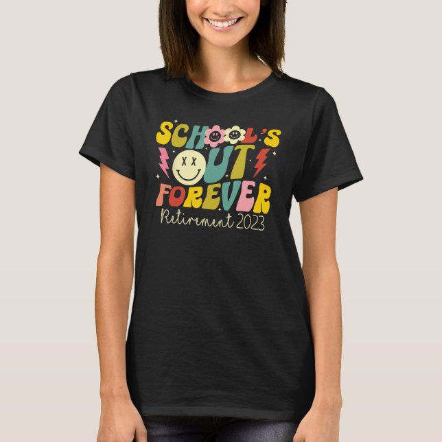Retro Groovy School's Out Forever Retired 2023 Tea T-Shirt (Vorderseite)