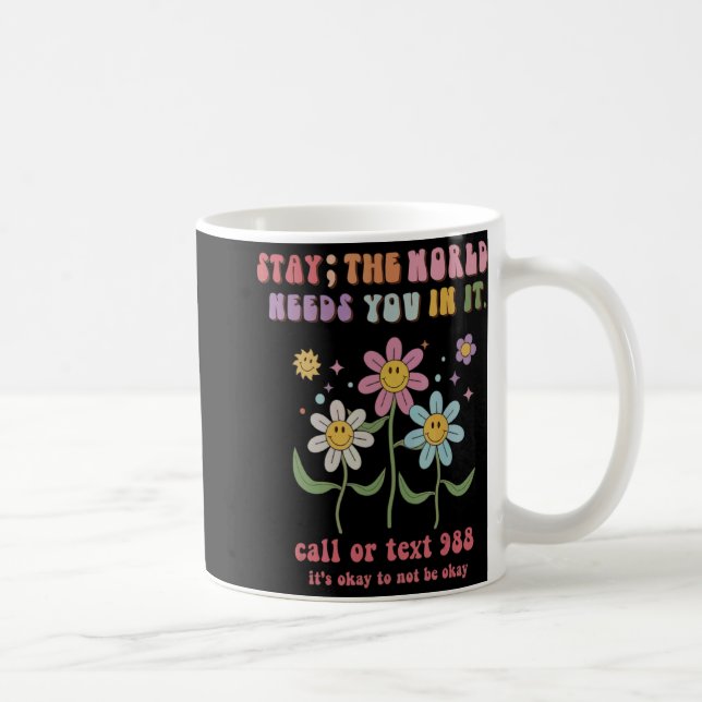 Retro Groovy Stay The World Needs You 988 Suicide  Kaffeetasse (Rechts)