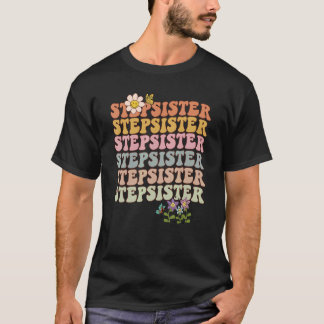Retro Groovy Stepsister wavy Worte mit Blume und T-Shirt
