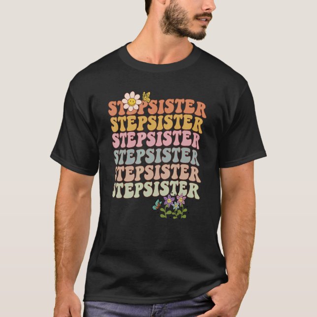 Retro Groovy Stepsister wavy Worte mit Blume und T-Shirt (Vorderseite)