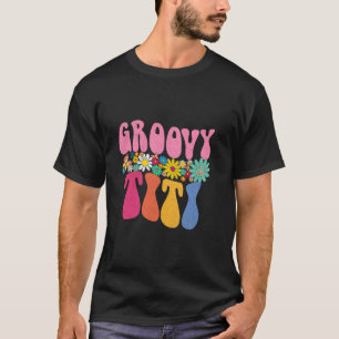 Retro Groovy Titi Daisy Blume Geschenke für Mutter T-Shirt