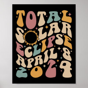 Retro Groovy Total Solar Eclipse April 081 Poster