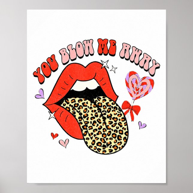 Retro Groovy Valentines Day Dress You Blow Me Away Poster (Vorne)