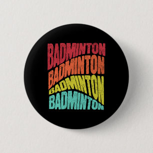 Retro Groovy Vibe Badminton Sportteam Button