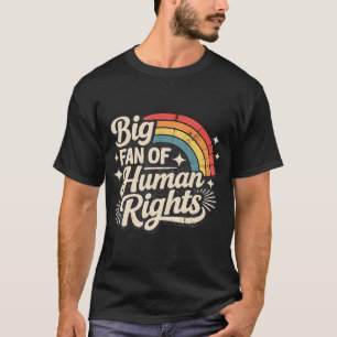 Retro Großer Fan der Regenbogen-Menschenrechte T-Shirt
