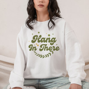Retro Grün Floral 'Gib nicht auf' Positivität Sweatshirt