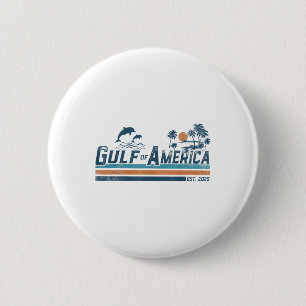 Retro Gulf of US America Est 2025 American Flag G Button