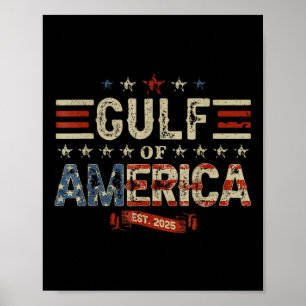 Retro Gulf of US America Est 2025 American Flag G Poster