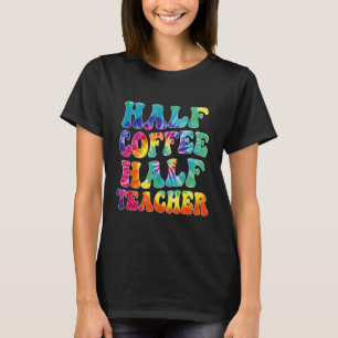 Retro halb Kaffee halb Lehrer Lehrer Inspiration T-Shirt