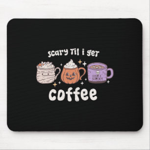 Retro Halloween Kaffee Beängstigend, bis ich Kaffe Mousepad