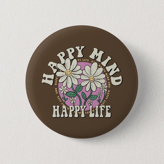 Retro Happy Mind Happy Life Button (Vorderseite)