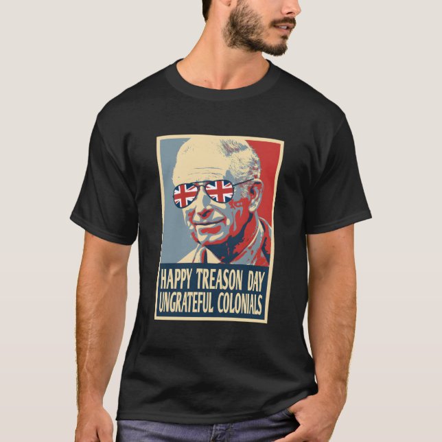 Retro Happy Treason Day 4. Juli British Coloni T-Shirt (Vorderseite)