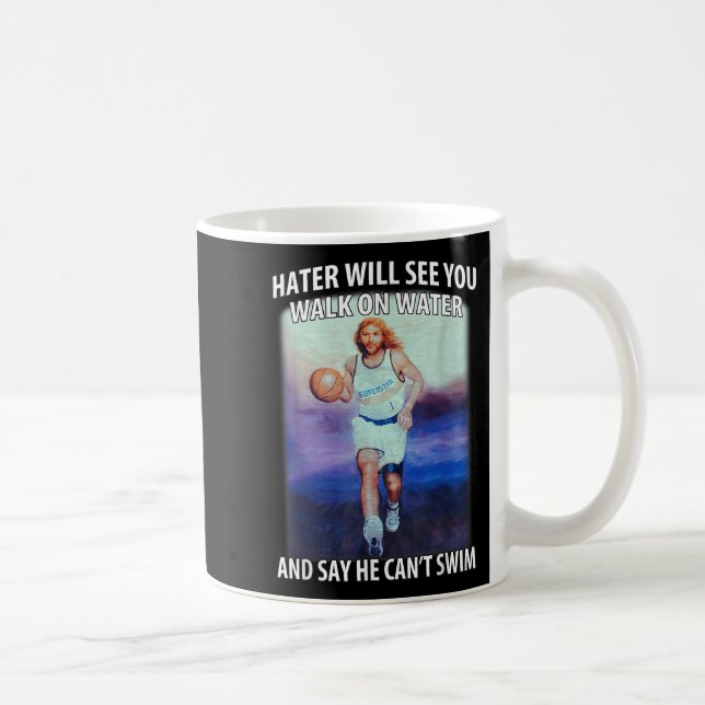 Retro Haters Will See You Walk Jesus On The Water  Kaffeetasse (Rechts)