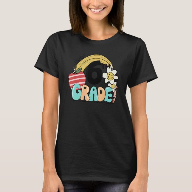 Retro Hello 6th Grade Floral Rainbow Sixth Grade T T-Shirt (Vorderseite)