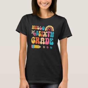 Retro Hello Sechste Klasse Regenbogen erster Tag z T-Shirt