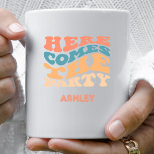Retro Hier kommt die Party Junggesellinnenabschied Kaffeetasse