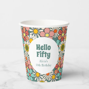 Retro Hippie Groovy Blume Hallo Fünfzig Geburtstag Pappbecher