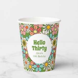 Retro Hippie Groovy Blume Hello Thirty Birthday Pappbecher
