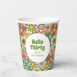 Retro Hippie Groovy Blume Hello Thirty Birthday Pappbecher