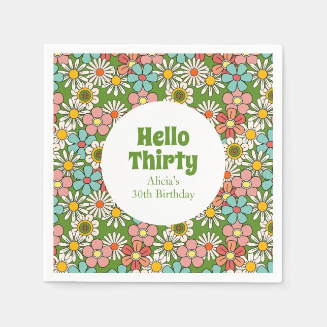 Retro Hippie Groovy Blume Hello Thirty Birthday Serviette (Vorderseite)