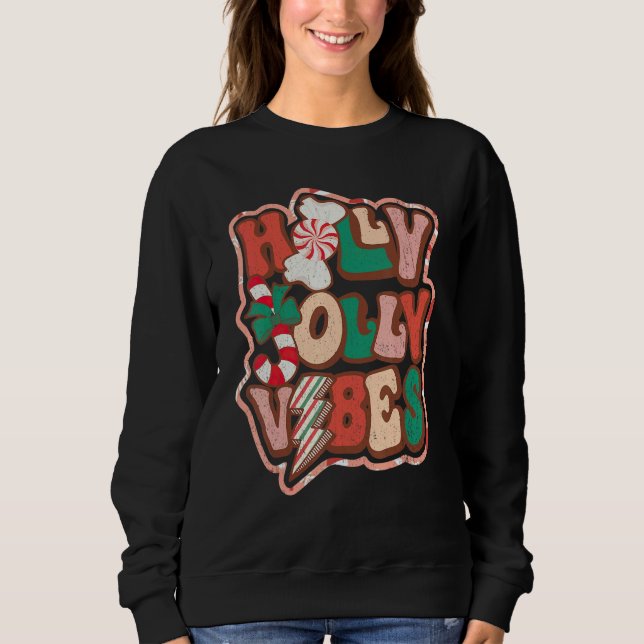 Retro Holly Jolly Vibes Christmas Groovy Tis The S Sweatshirt (Vorderseite)