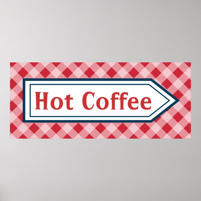 Retro Hot Coffee Küche Unterschreiben Kunst Poster (Vorne)