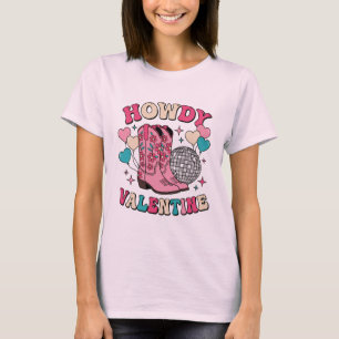 Retro-"Howdy Valentine"-Disco-Cowgirl-Stiefel T-Shirt